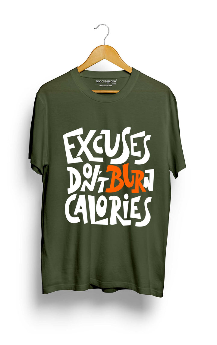 excuses dont burn calories plus size t shirt