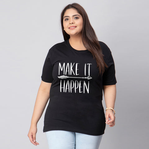 Make It Happen Plus Size Women T-Shirt