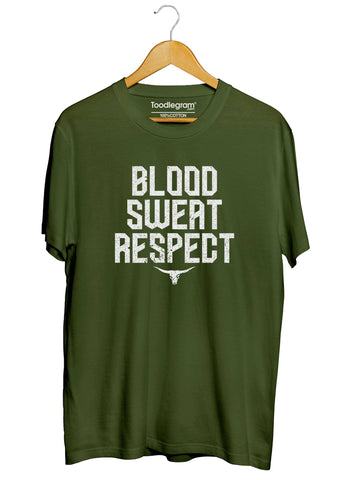 Blood Sweat Respect Gym T-Shirt
