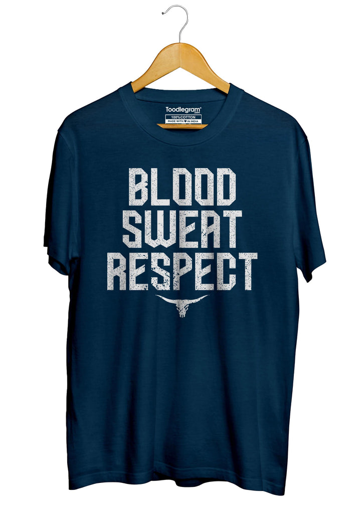 blood sweat respect mens t shirt
