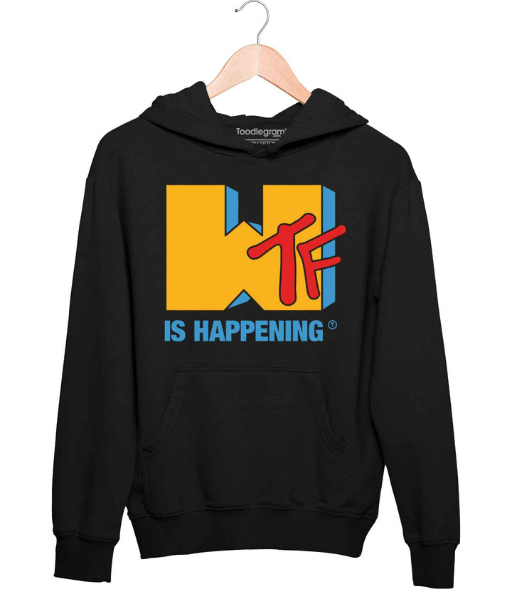 wtf is happening unisex hoodie
